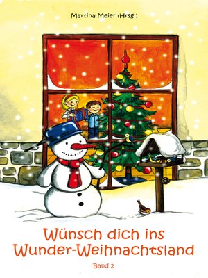 cover image of Wünsch dich ins Wunder-Weihnachtsland Band 2